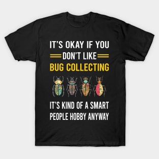 Smart People Hobby Bug Collecting Insect Insects Bugs T-Shirt